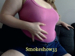 Smokeshow33