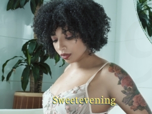Sweetevening