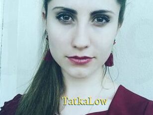 TatkaLow