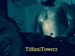 TiffaniTowerz