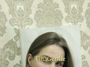TinaGentle