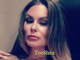 TooShea
