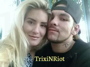 TrixiNRiot