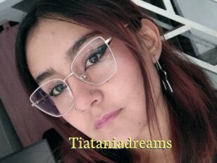 Tiataniadreams