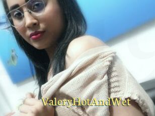 ValeryHotAndWet