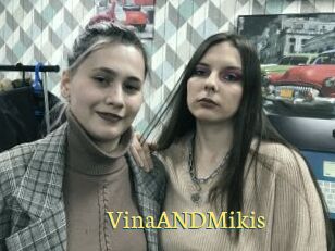 VinaANDMikis