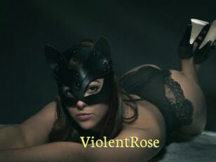 ViolentRose