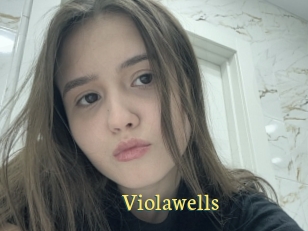 Violawells