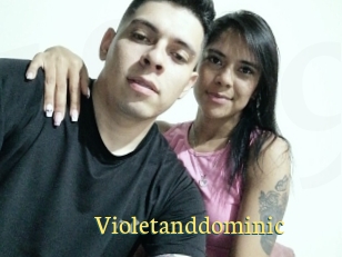 Violetanddominic