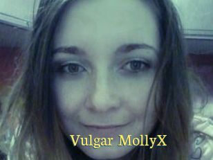 Vulgar_MollyX
