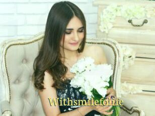 Withsmilefolife