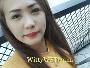 WittyWETjenna