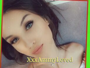 XxxAmmyLoved