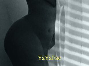 YaYaFae