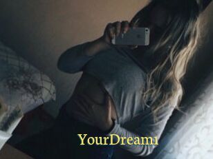 YourDream1