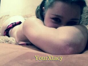 YourXtacy