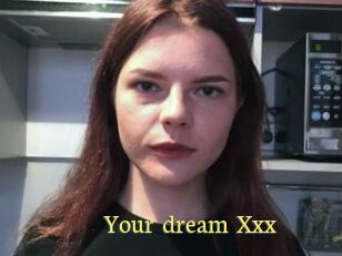 Your_dream_Xxx