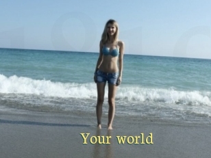 Your_world