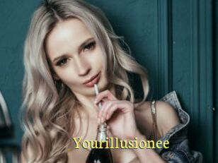 Yourillusionee